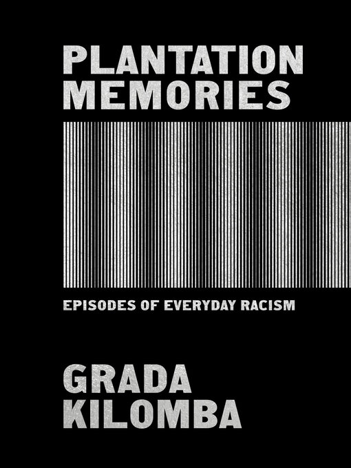 Title details for Plantation Memories by Grada Kilomba - Available